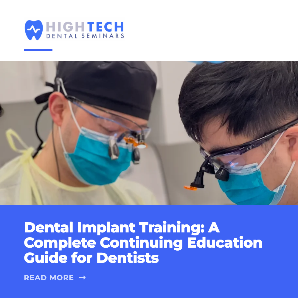 Dental Implant Training: A Complete Continuing Education Guide for Dentists