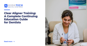 Clear Aligner Training: A Complete Continuing Education Guide for Dentists